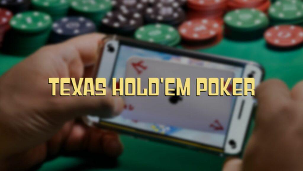 Texas Hold’em Poker
